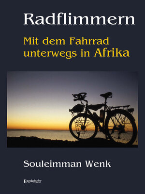 cover image of Radflimmern – Mit dem Fahrrad unterwegs in Afrika